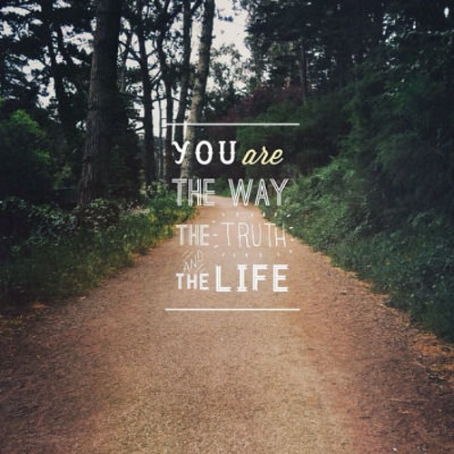 You-Are-The-Way-The-Truth-And-The-Life